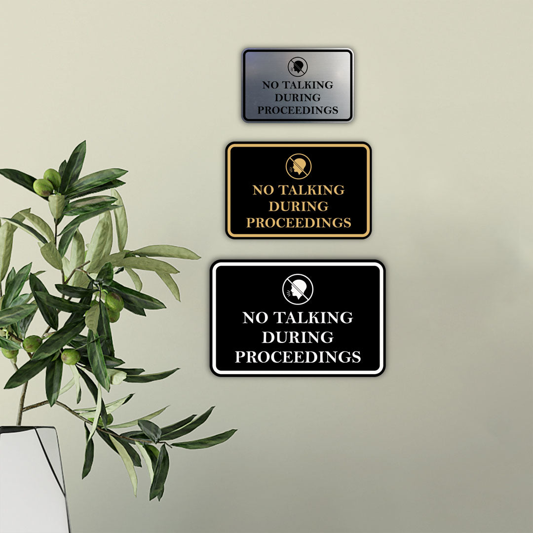Signs ByLITA Classic Framed No Talking During Proceedings Door or Wall Sign Durable ABS Plastic | Laser Engraved | Easy Installation | Courtroom