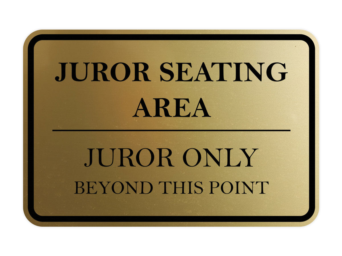 Signs ByLITA Classic Framed Juror Seating Area. Juror Only Beyond This Point Door or Wall Sign Durable ABS Plastic | Laser Engraved | Easy Installation | Courtroom
