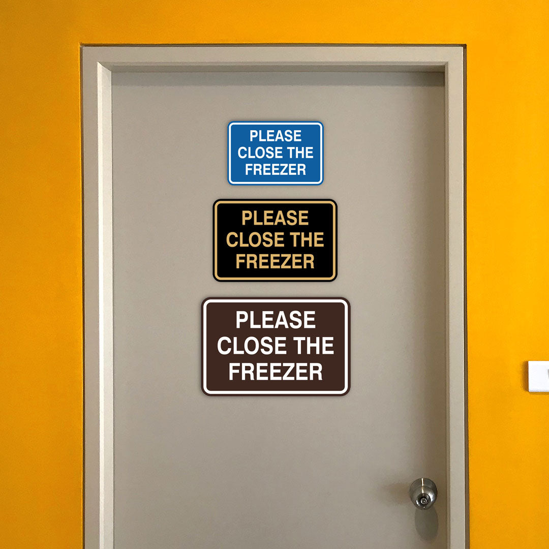 Signs ByLITA Classic Framed Please Close The Freezer Door or Wall Sign | Eco-Friendly Home Signs