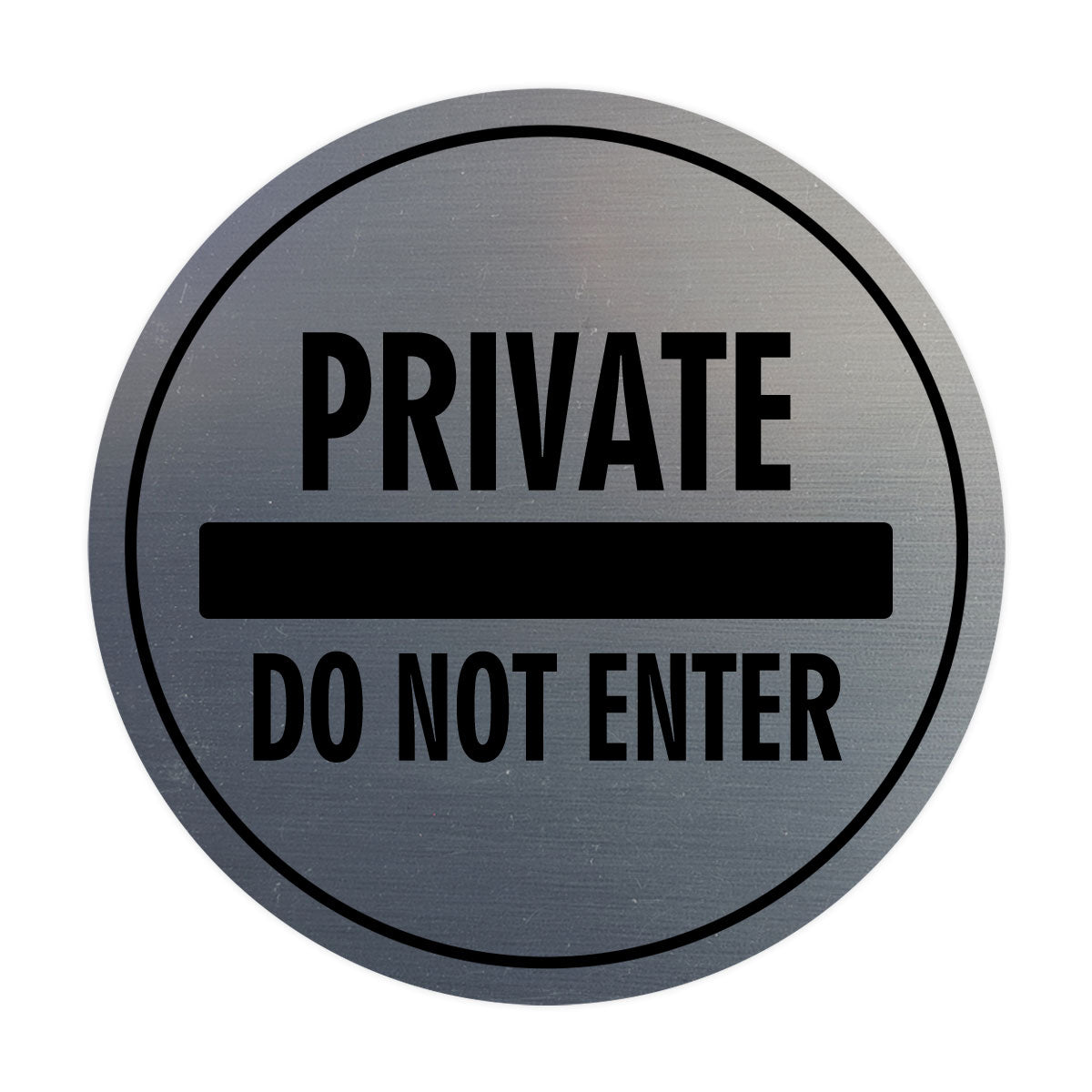 Signs ByLITA Circle Private Do Not Enter Wall or Door Sign