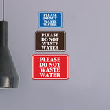 Signs ByLITA Classic Framed Please Do Not Waste Water Door or Wall Sign | Eco-Friendly Home Signs