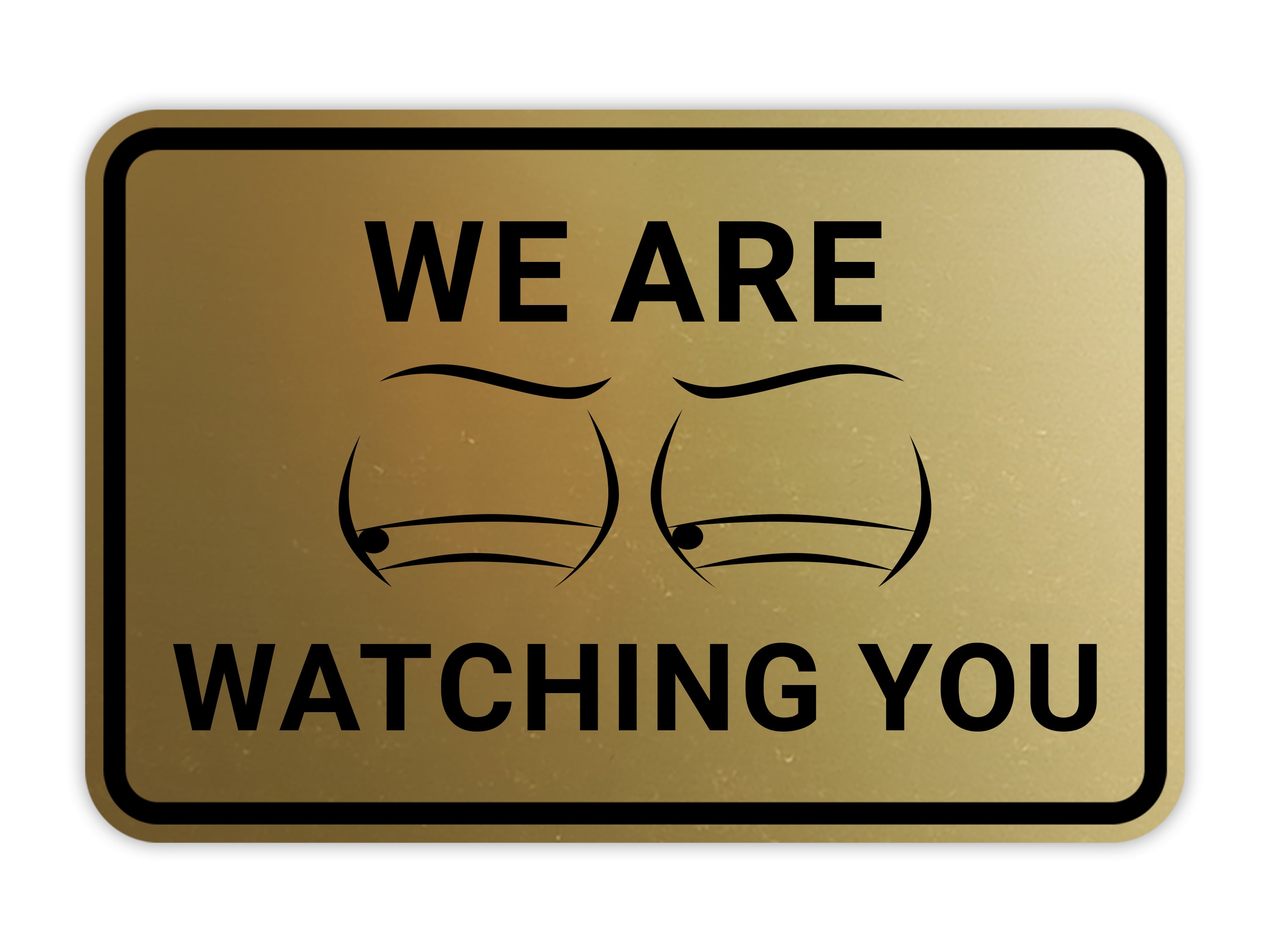 Signs ByLITA Classic Framed We Are Watching You Text and Graphic Surveillance Wall or Door Sign