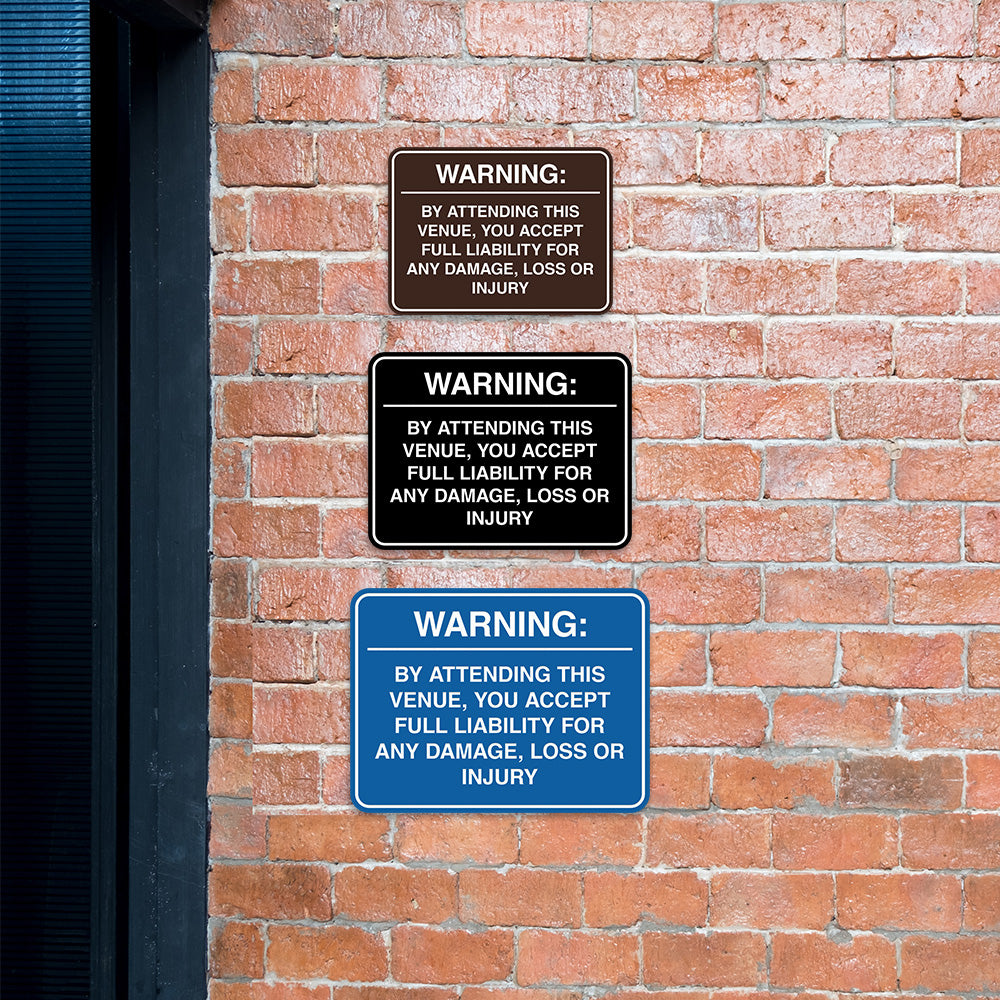 Signs ByLITA Classic Framed Warning: By Attending This Venue, You Accept Full Liability for Any Damage, Loss or Injury Door or Wall Sign Easy Installation | Warning Health & Safety | Office & Venues