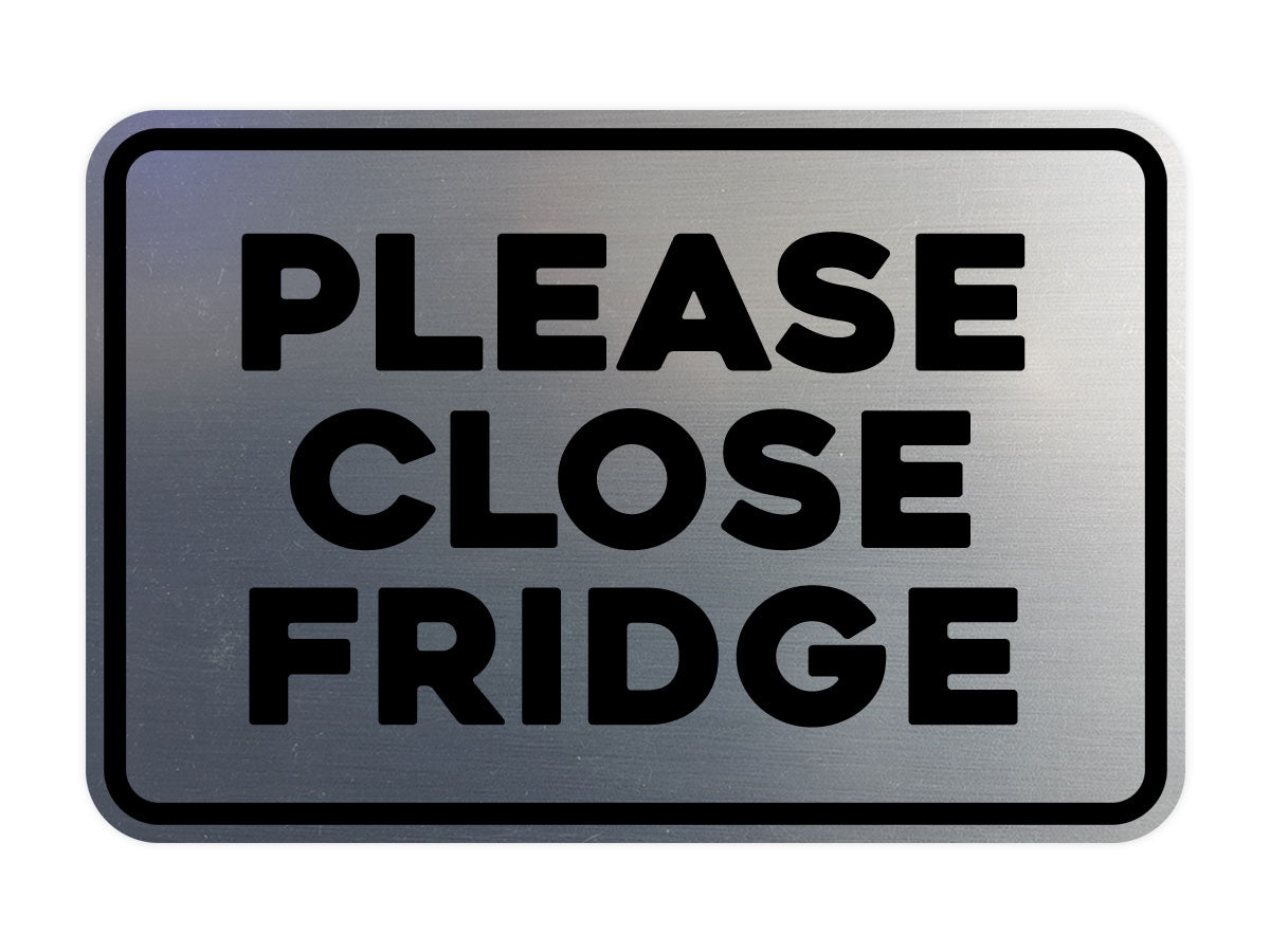 Signs ByLITA Classic Framed Please Close Fridge Door or Wall Sign | Eco-Friendly Home Signs