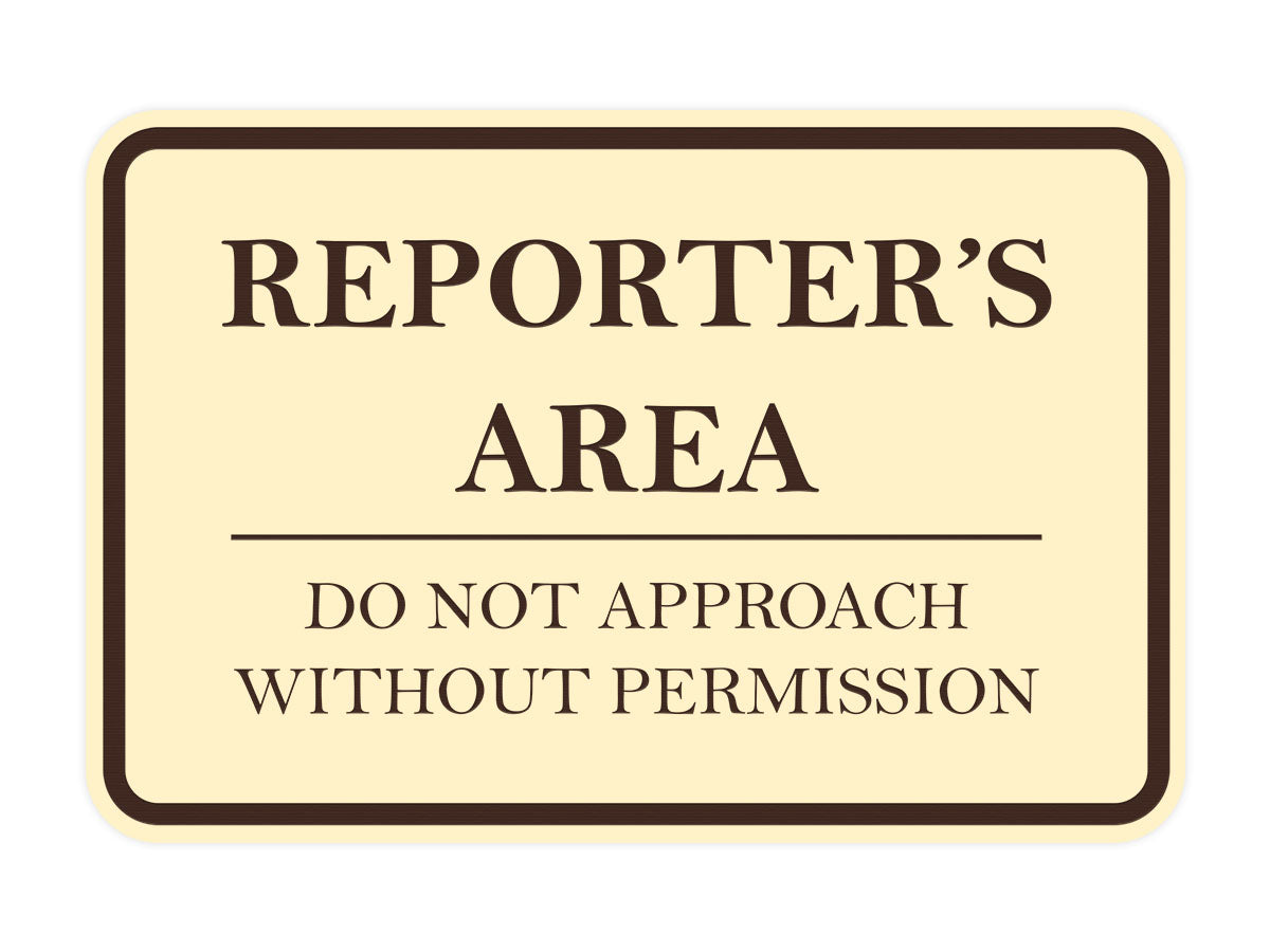 Signs ByLITA Classic Framed Reporter's Area. Do Not Approach Without Permission Door or Wall Sign Durable ABS Plastic | Laser Engraved | Easy Installation | Courtroom