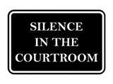 Signs ByLITA Classic Framed Silence in the Courtroom Door or Wall Sign Durable ABS Plastic | Laser Engraved | Easy Installation | Courtroom