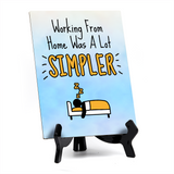 Funny Welcome Back to the Office| 6 x 8" Table Signs With Acrylic Easel | Office & Work Decor | Return to the Office Humor