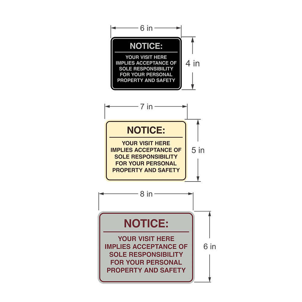 Signs ByLITA Classic Framed Notice: Your visit here implies acceptance of sole responsibility for your personal property and safety Door or Wall Sign Easy Installation | Warning Health & Safety | Office & Venues