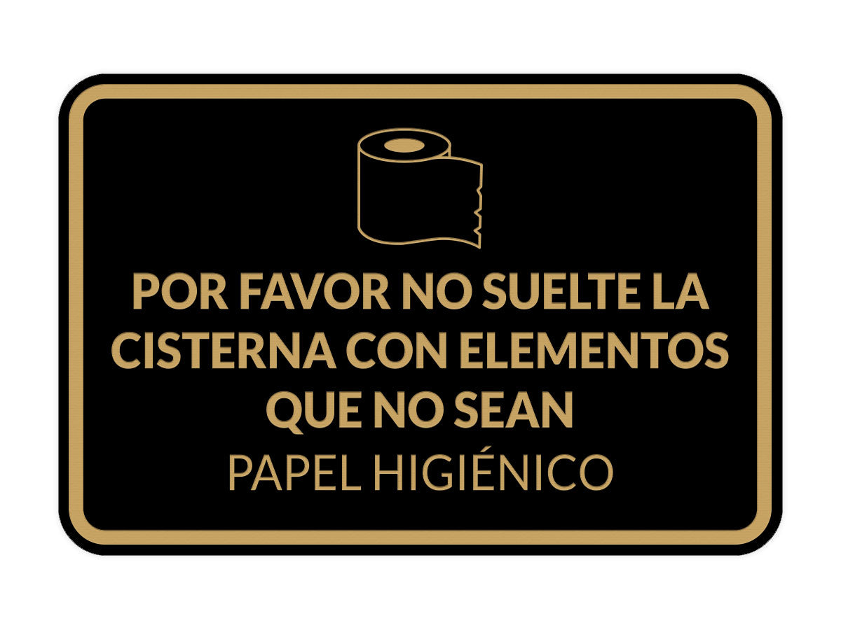 Signs ByLITA Classic Framed Por favor no suelte la cisterna con elementos que no sean papel higiénico Door or Wall Sign | Spanish Restroom Maintenance Signs
