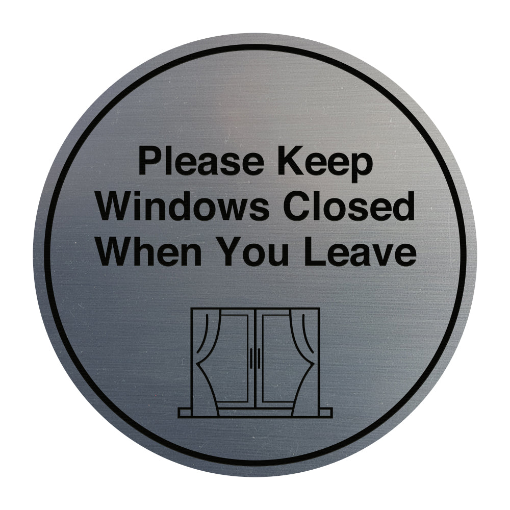 Signs ByLITA Circle Please Keep Windows Closed When You Leave Wall or Door Sign