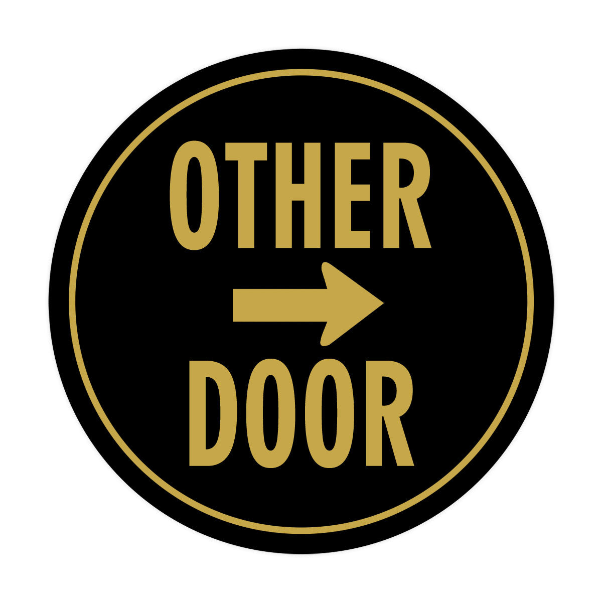 Signs ByLITA Circle Other Door (Right Arrow) Wall or Door Sign