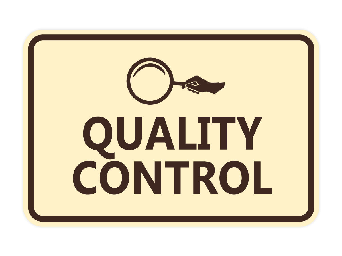 Signs ByLITA Classic Framed Quality Control Wall or Door Sign