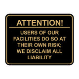 Signs ByLITA Classic Framed Attention! Users of our facilities do so at their own risk; we disclaim all liability Door or Wall Sign Easy Installation | Warning Health & Safety | Office & Venues