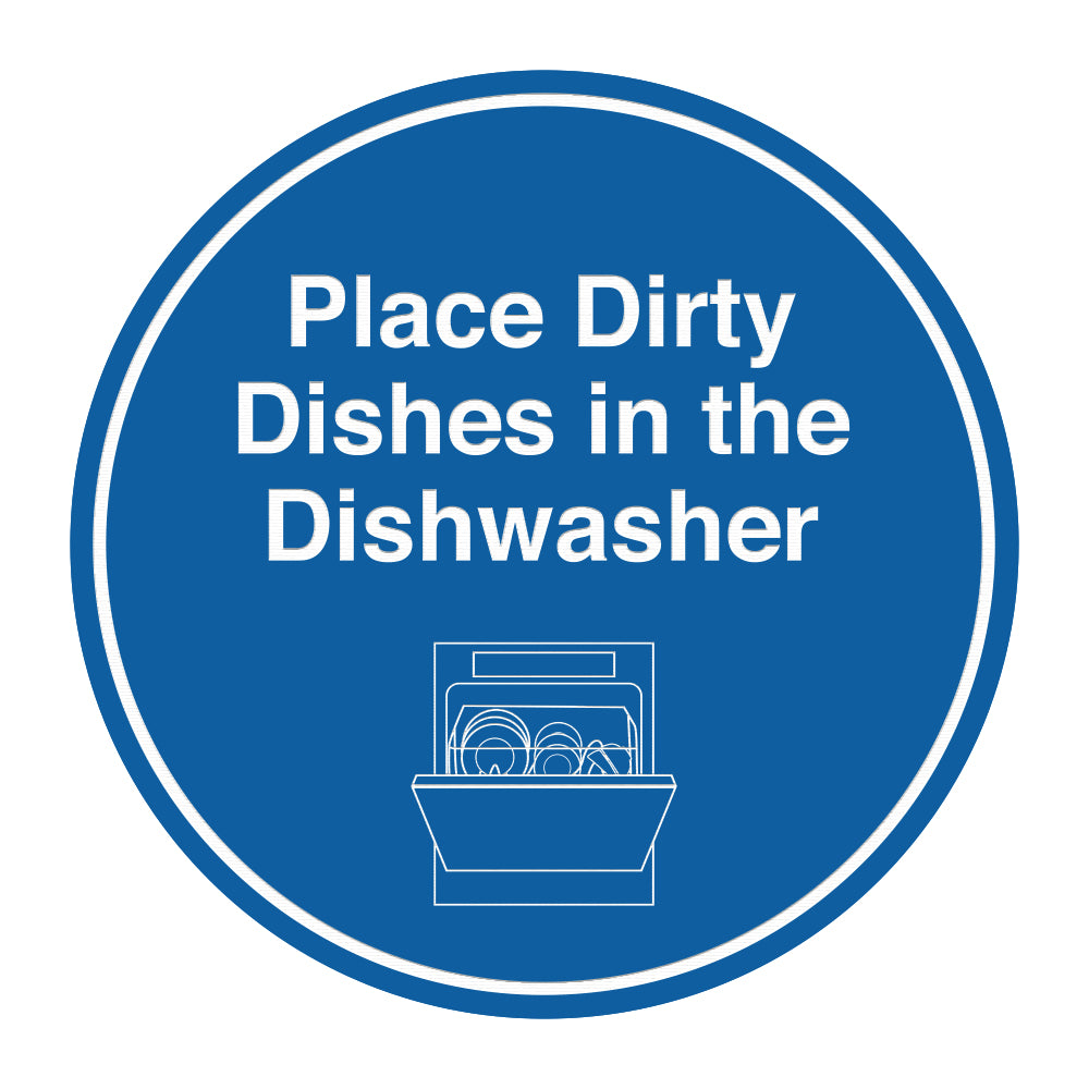 Signs ByLITA Circle Place Dirty Dishes in the Dishwasher Wall or Door Sign