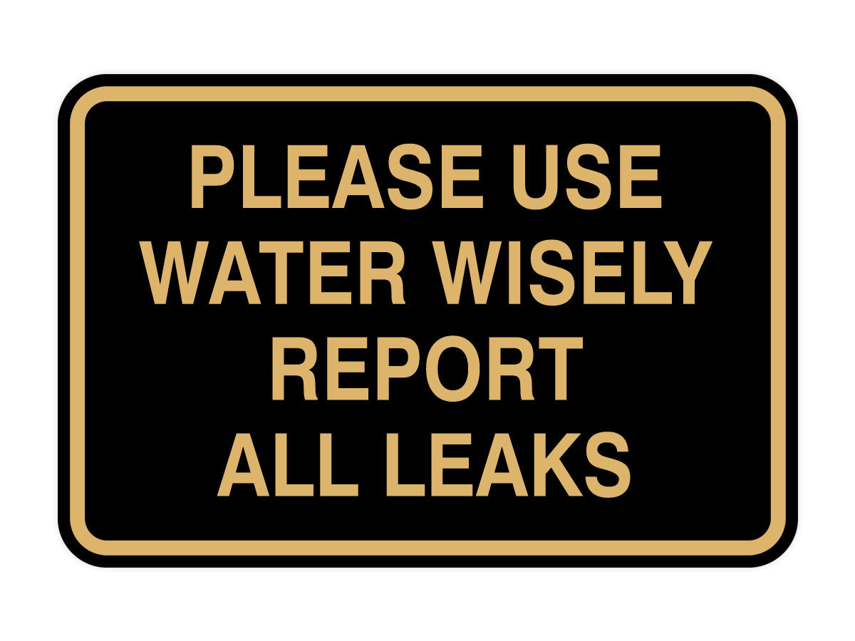 Signs ByLITA Classic Framed Please Use Water Wisely Report All Leaks Door or Wall Sign | Eco-Friendly Home Signs
