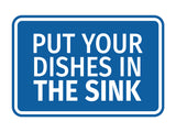 Signs ByLITA Classic Framed Put Your Dishes in the Sink Wall or Door Sign
