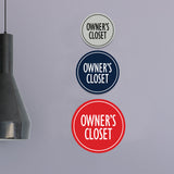 Signs ByLITA Circle Owner's Closet Wall or Door Sign