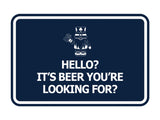 Signs ByLITA Classic Framed Hello? Is It Beer You’re Looking For? Wall or Door Sign