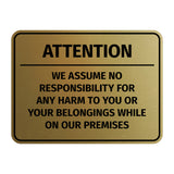 Signs ByLITA Classic Framed Attention - We assume no responsibility for any harm to you or your belongings while on our premises Door or Wall Sign Easy Installation | Warning Health & Safety | Office & Venues