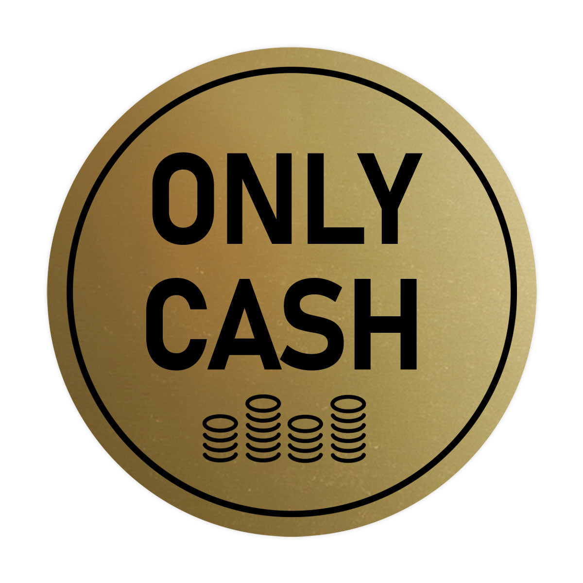 Signs ByLITA Circle Only Cash Wall or Door Sign