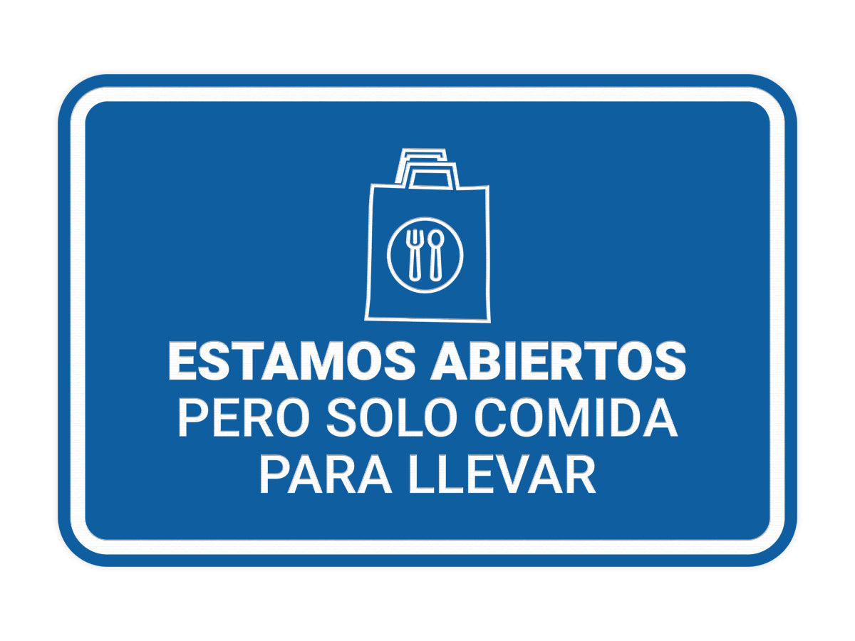 Signs ByLITA Classic Framed Estamos abiertos pero solo comida para llevar Door or Wall Sign