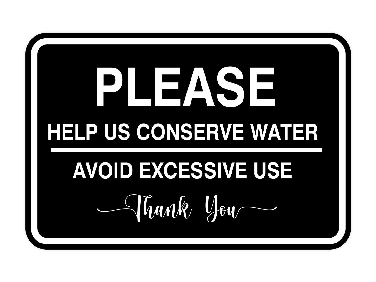 Signs ByLITA Classic Framed Please Help Us Conserve Water Avoid Excessive Use Thank You Door or Wall Sign | Eco-Friendly Home Signs