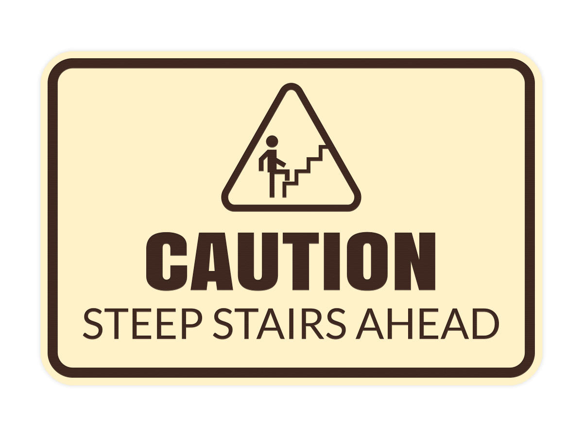 Signs ByLITA Classic Framed Caution: Steep Stairs Ahead Door or Wall Sign Easy Installation | Health And Safety | Building And Warning Signs