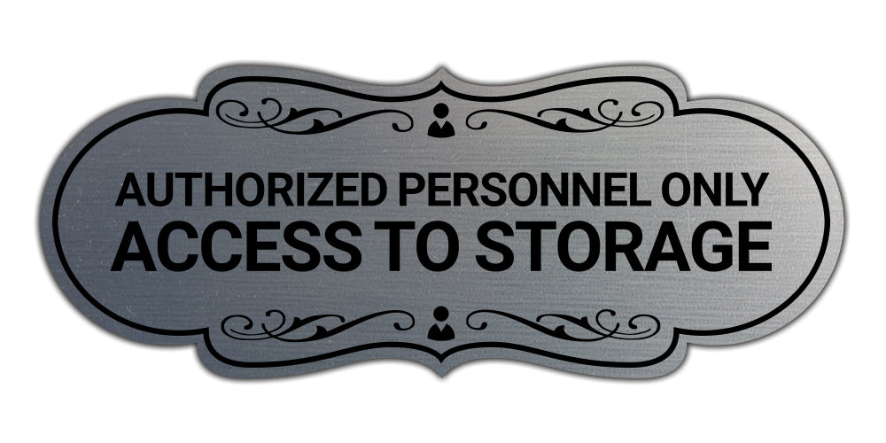 Signs ByLITA Designer Authorized Personnel Only Access to Storage Wall or Door Sign