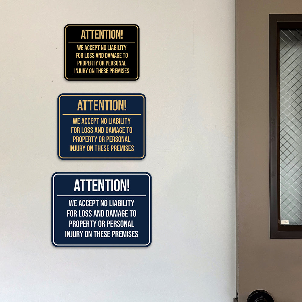 Signs ByLITA Classic Framed Attention! We Accept No Liability For Loss and Damage to Property or Personal Injury On These Premises Door or Wall Sign Easy Installation | Warning Health & Safety | Office & Venues