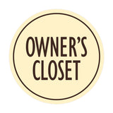 Signs ByLITA Circle Owner's Closet Wall or Door Sign