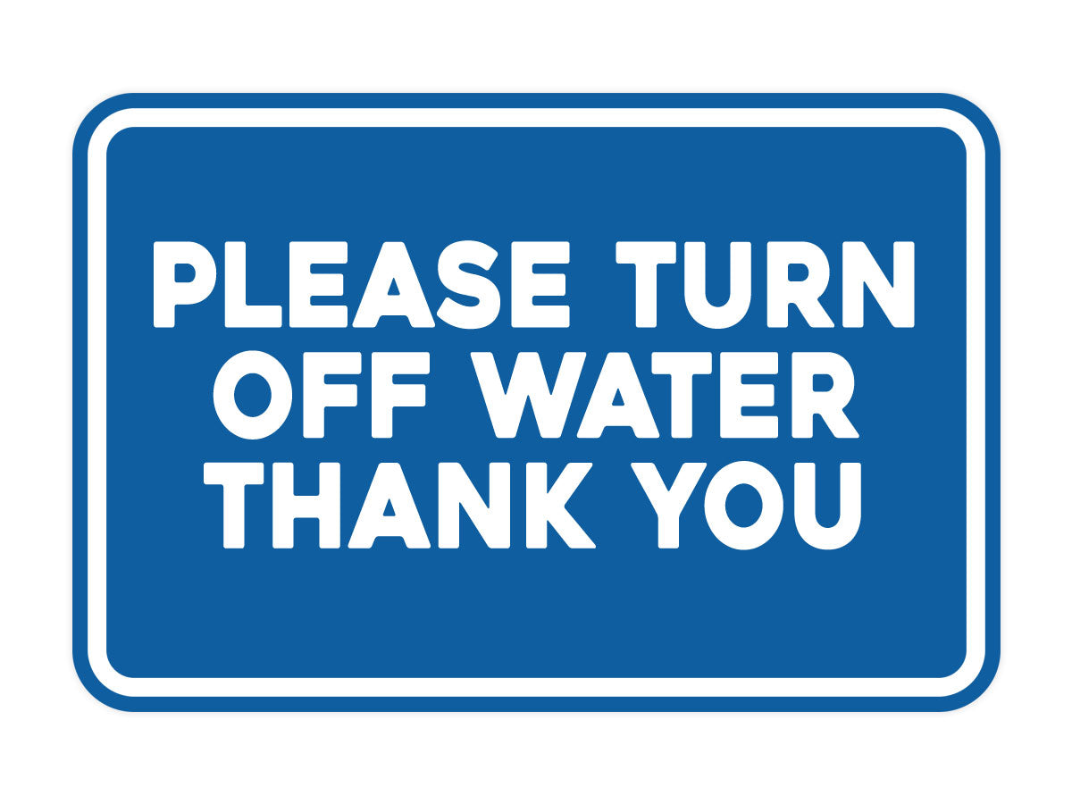 Signs ByLITA Classic Framed Please Turn Off Water Thank You Door or Wall Sign | Eco-Friendly Home Signs