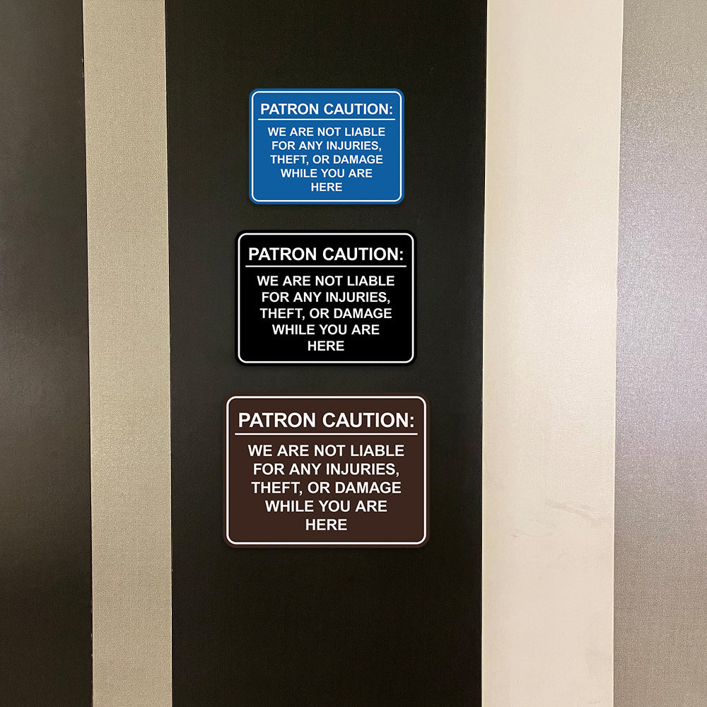 Signs ByLITA Classic Framed Patron Caution: We are not liable for any injuries, theft, or damage while you are here Door or Wall Sign Easy Installation | Warning Health & Safety | Office & Venues