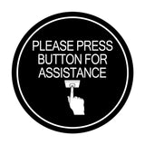 Signs ByLITA Circle Please Press Button For Assistance (hand on button) Wall or Door Sign