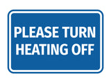 Signs ByLITA Classic Framed Please Turn Heating Off Door or Wall Sign | Eco-Friendly Home Signs