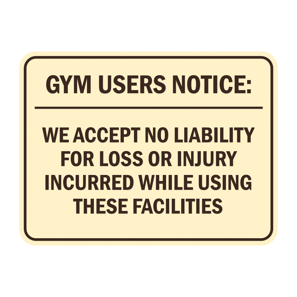 Signs ByLITA Classic Framed Gym Users Notice: We Accept No Liability For Loss or Injury Incurred While Using These Facilities Door or Wall Sign Easy Installation | Warning Health & Safety | Office & Venues