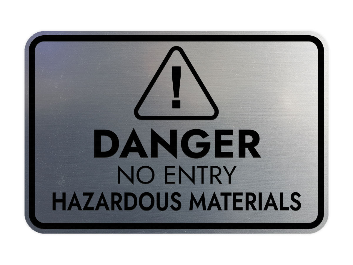 Signs ByLITA Classic Framed Danger: No Entry - Hazardous Materials Door or Wall Sign Easy Installation | Health And Safety | Building And Warning Signs
