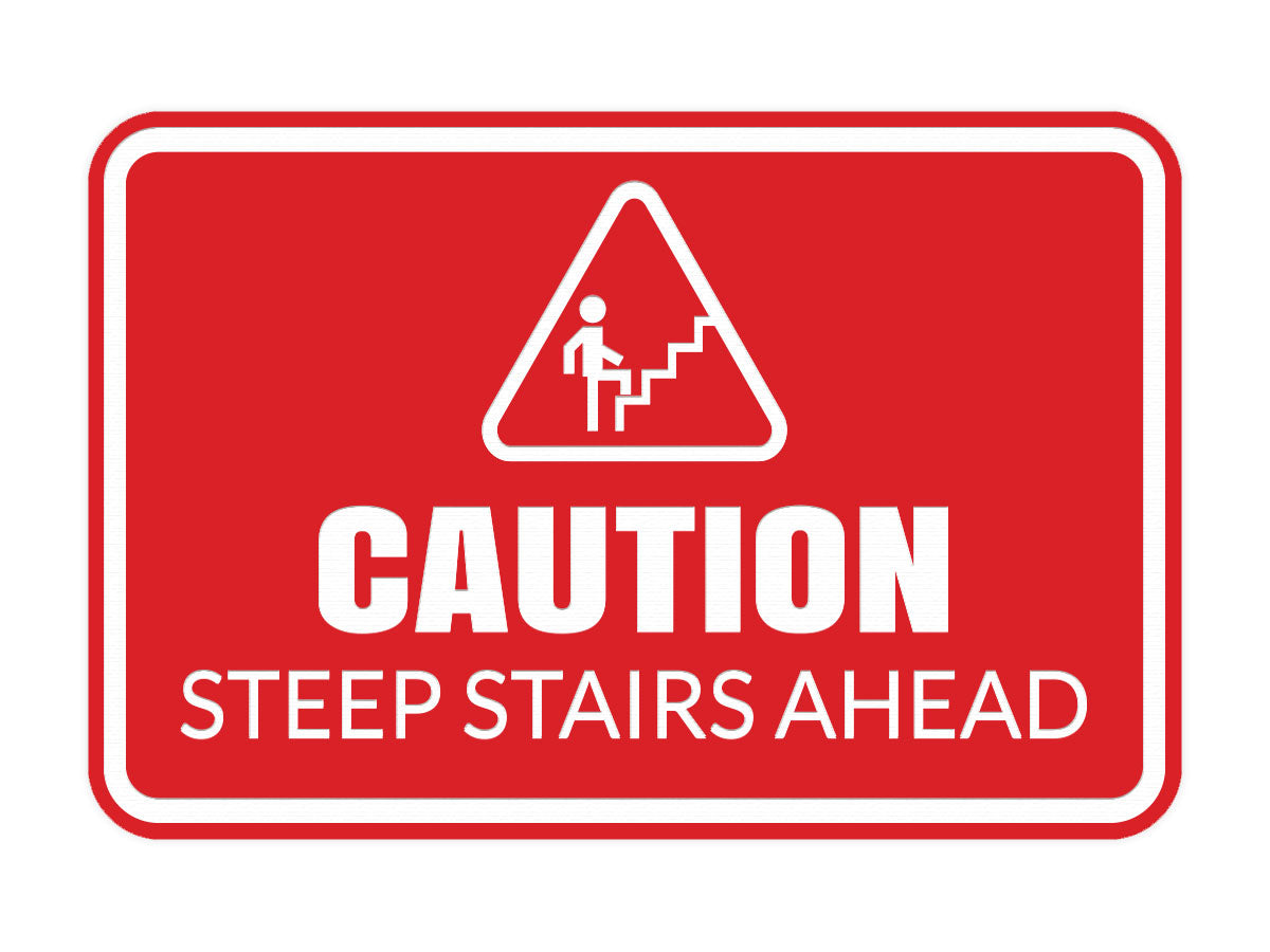 Signs ByLITA Classic Framed Caution: Steep Stairs Ahead Door or Wall Sign Easy Installation | Health And Safety | Building And Warning Signs