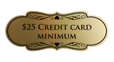 Signs ByLITA Designer $25 Credit Card Minimum Wall or Door Sign