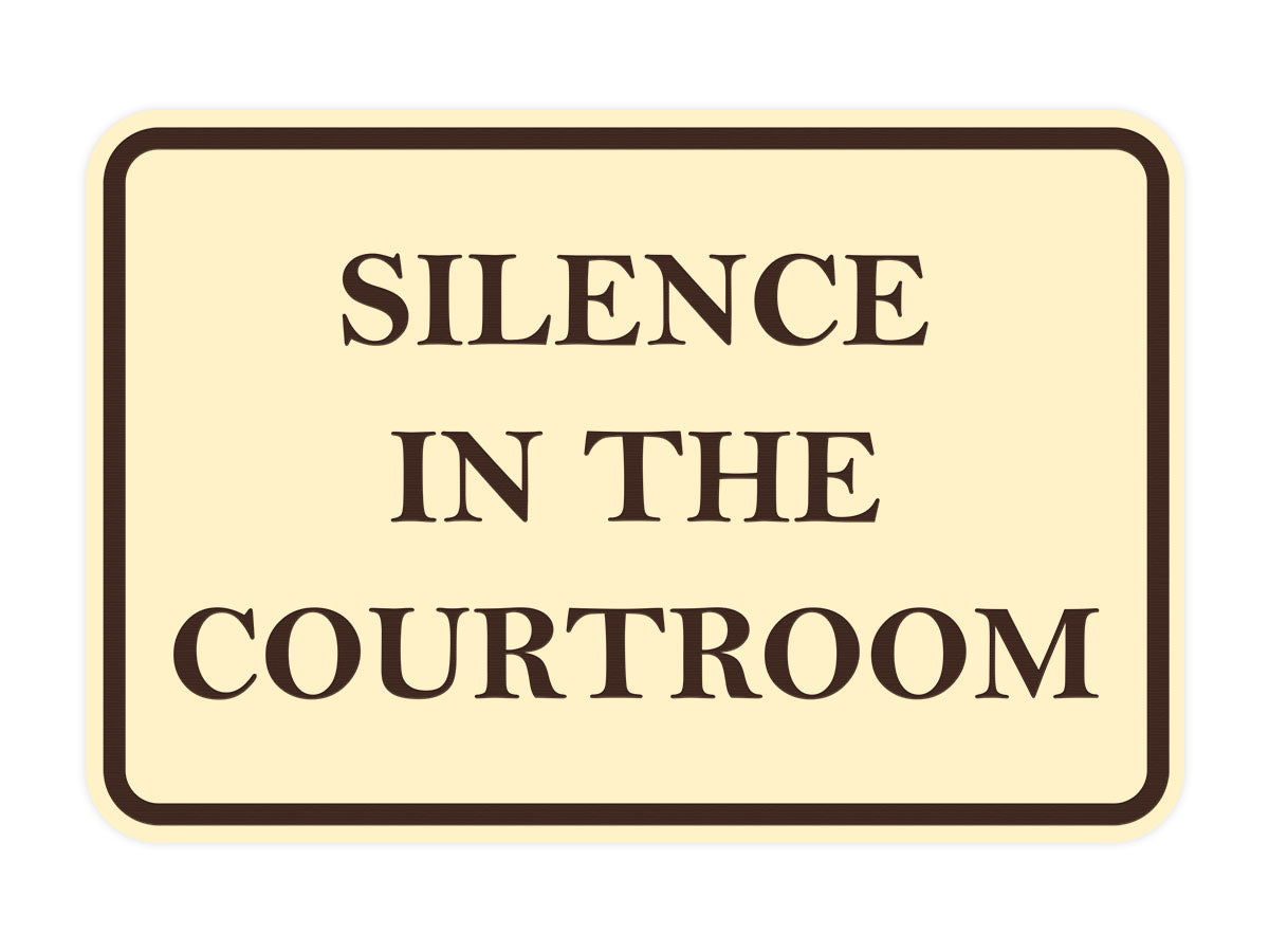 Signs ByLITA Classic Framed Silence in the Courtroom Door or Wall Sign Durable ABS Plastic | Laser Engraved | Easy Installation | Courtroom