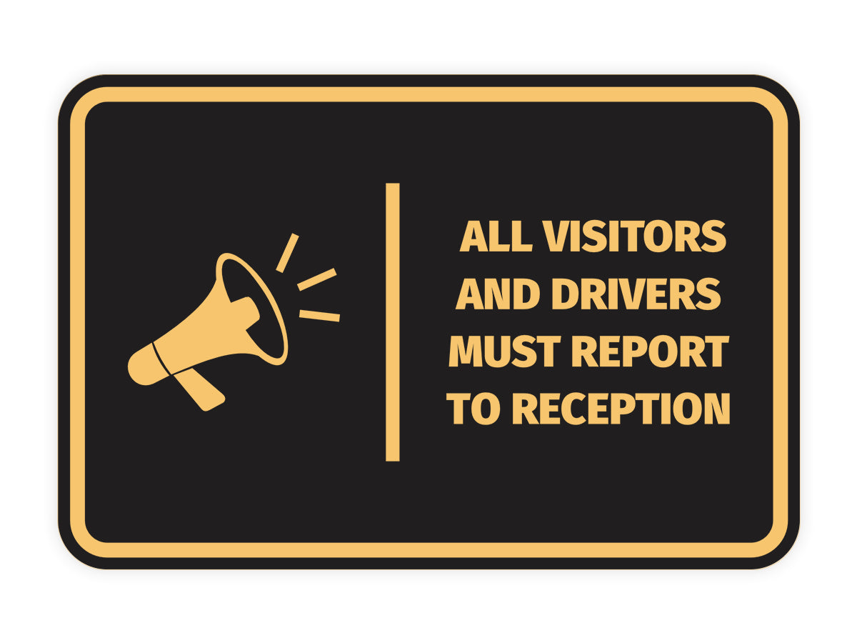 Signs ByLITA Classic Framed All Visitors And Drivers Must Report To Reception Door or Wall Sign Easy Installation | Health And Safety | Building And Hospitality Signs