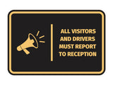 Signs ByLITA Classic Framed All Visitors And Drivers Must Report To Reception Door or Wall Sign Easy Installation | Health And Safety | Building And Hospitality Signs