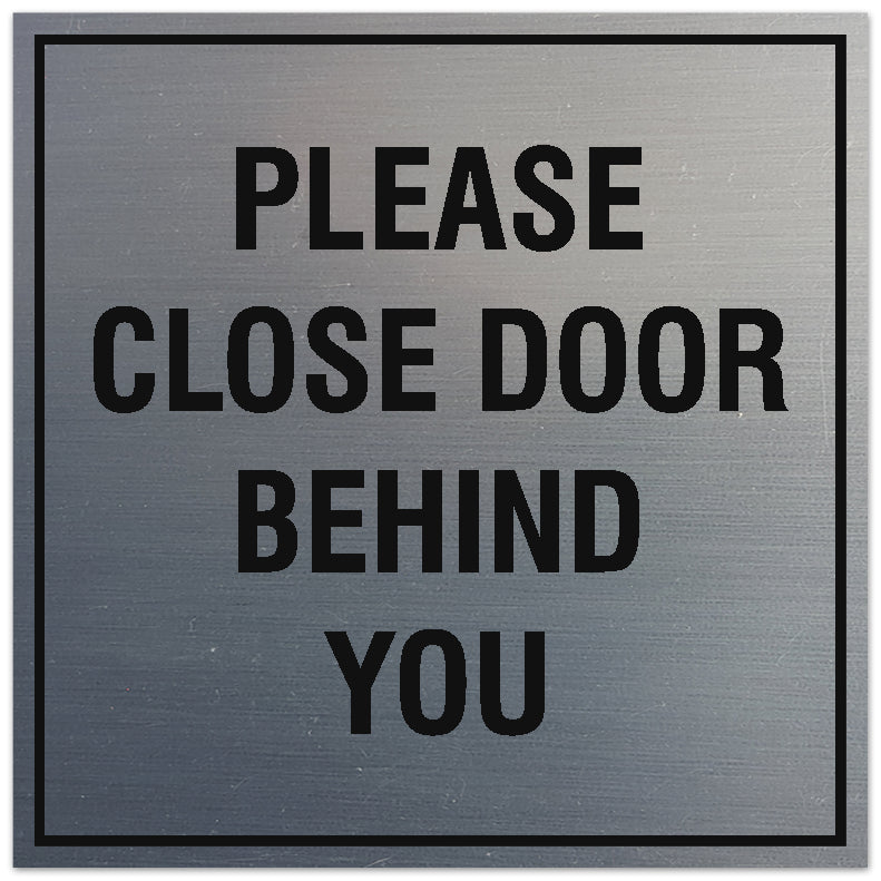 Signs ByLITA Square Please Close Door Behind You Sign - Easy Installation | Durable Material