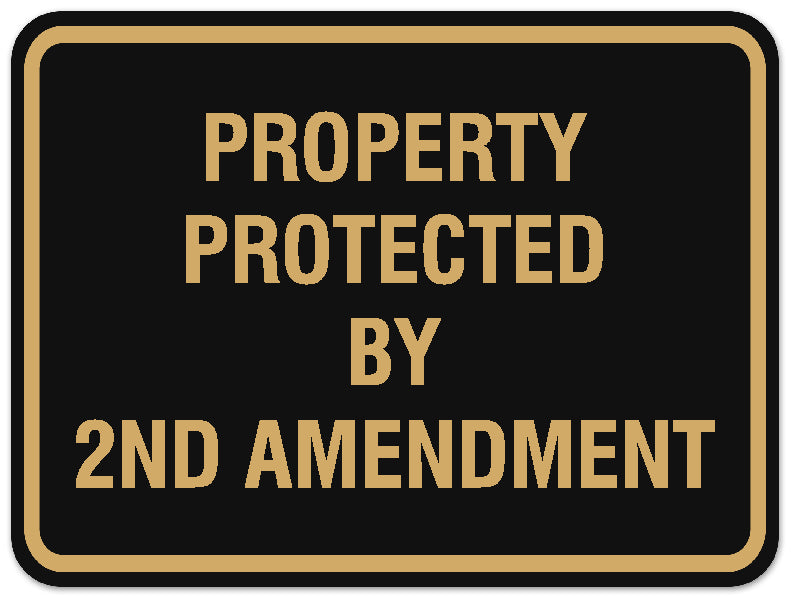 Signs ByLITA Classic Framed Property by Protected 2nd Amendment Sign | Durable Material | Home Security and Protection