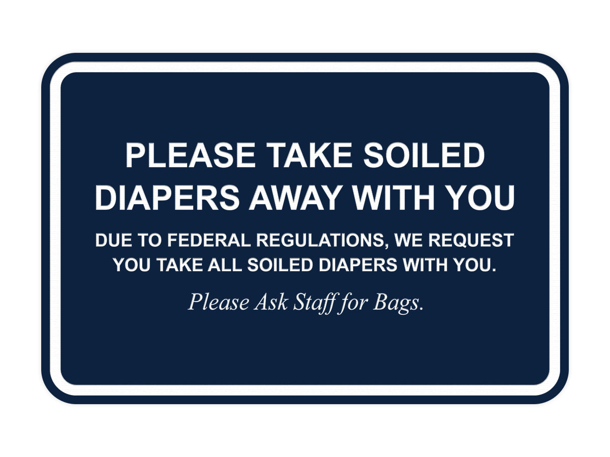 Signs ByLITA Classic Framed Please Take Soiled Diapers With You Wall or Door Sign