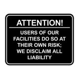 Signs ByLITA Classic Framed Attention! Users of our facilities do so at their own risk; we disclaim all liability Door or Wall Sign Easy Installation | Warning Health & Safety | Office & Venues