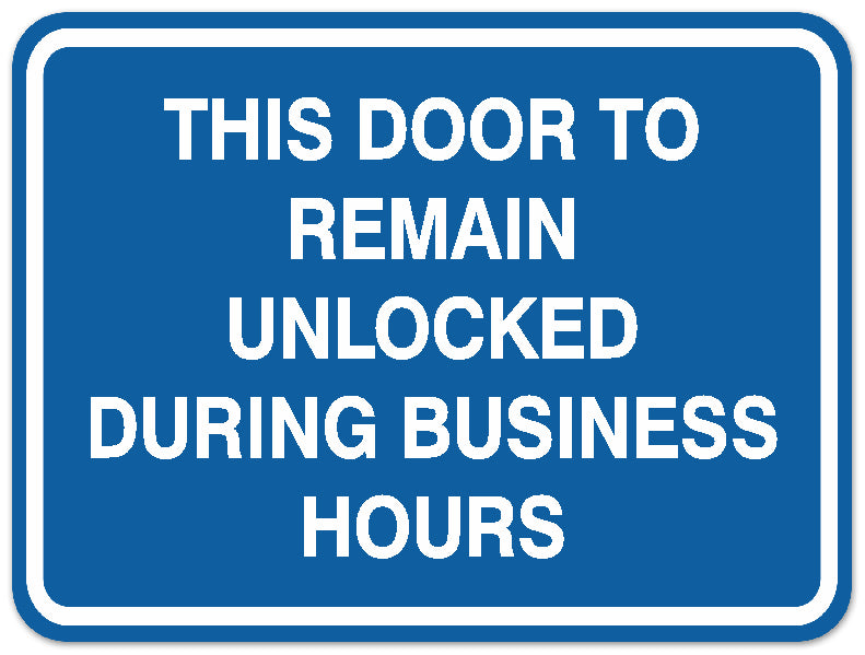 Signs ByLITA Classic Framed THIS DOOR TO REMAIN UNLOCKED DURING BUSINESS HOURS Door or Wall Sign Durable ABS Plastic | Laser Engraved | Easy Installation | Elegant Design