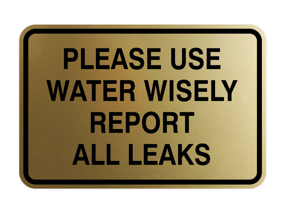 Signs ByLITA Classic Framed Please Use Water Wisely Report All Leaks Door or Wall Sign | Eco-Friendly Home Signs