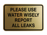 Signs ByLITA Classic Framed Please Use Water Wisely Report All Leaks Door or Wall Sign | Eco-Friendly Home Signs