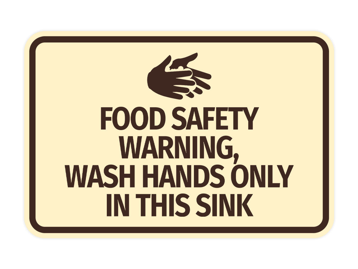 Signs ByLITA Classic Framed Food Safety Warning, Wash Hands Only In This Sink Wall or Door Sign