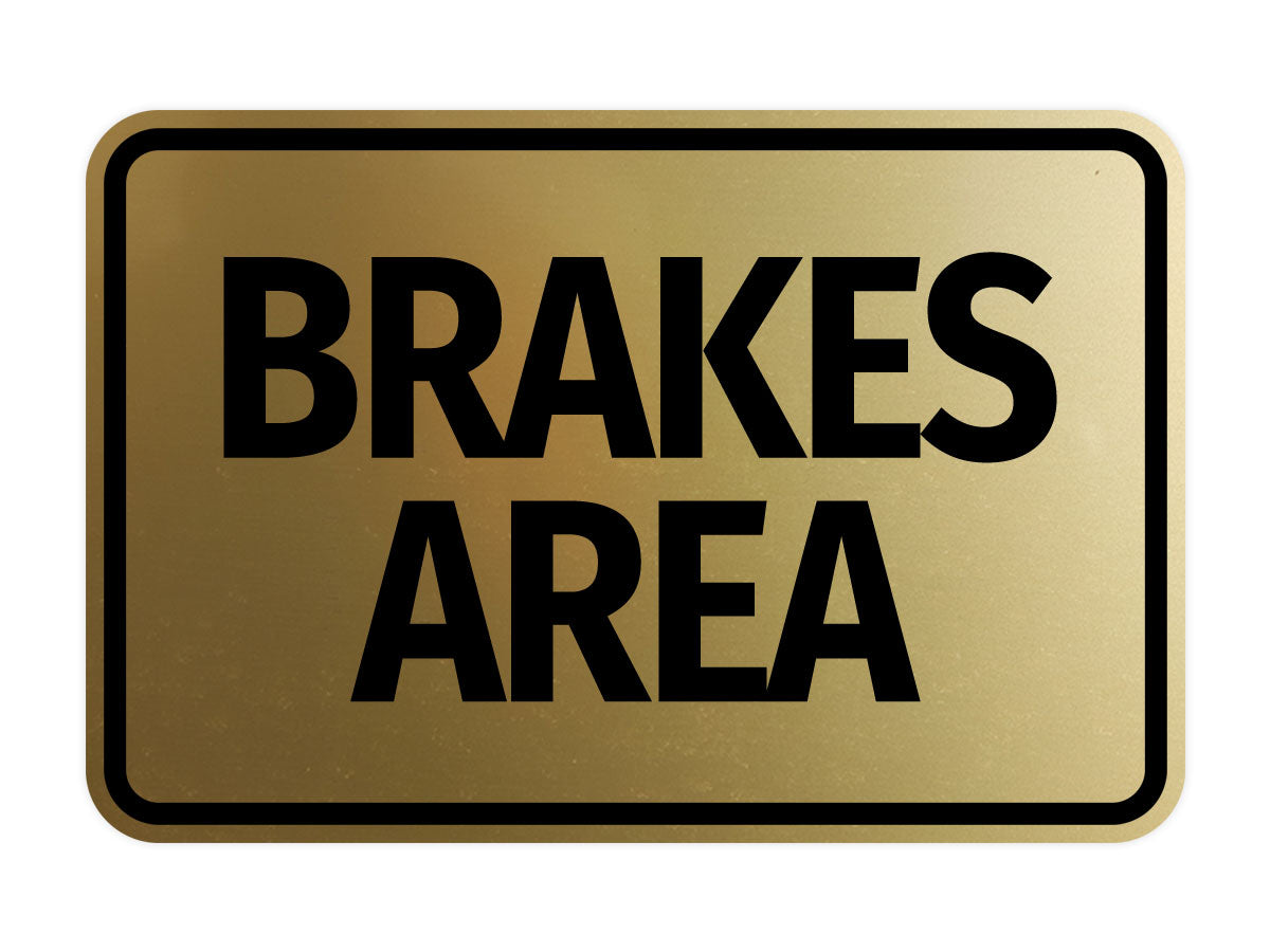 Signs ByLITA Classic Framed Brakes Area Wall or Door Sign